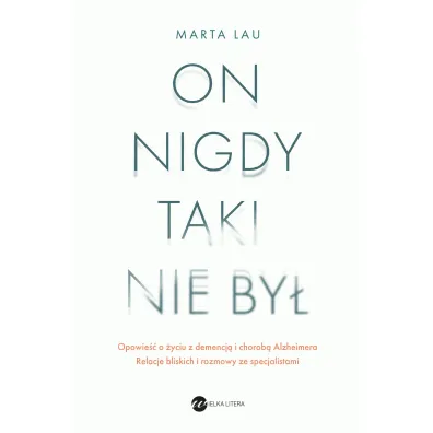 On nigdy taki nie by� - Marta Lau