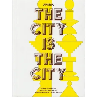 Aporia. The City Is The City - Aleksandra Wasilkowska, Jesse  Larner, Krystyna  Mogilnicka