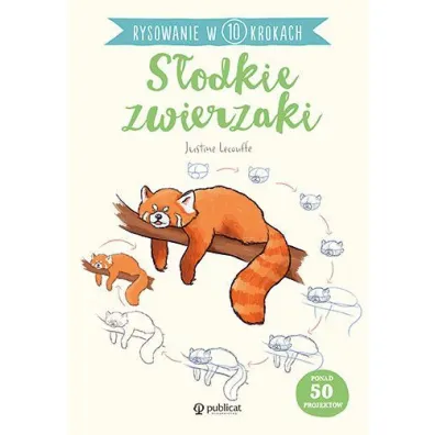 Rysowanie w 10 krokach. S�odkie zwierzaki