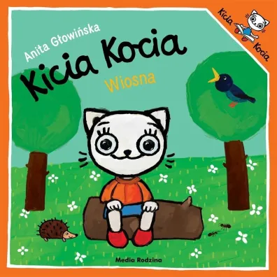 Kicia Kocia. Wiosna! - Anita G�owi�ska