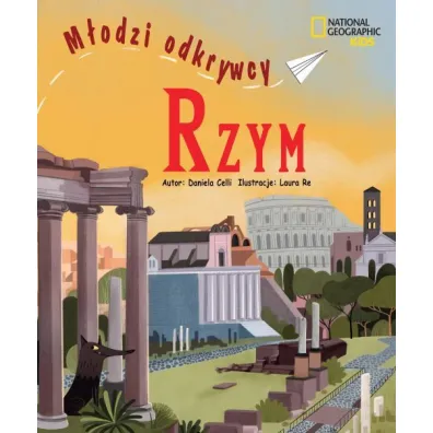 Rzym. M�odzi odkrywcy - Daniela Celli