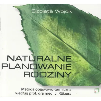 Naturalne planowanie rodziny - El�bieta W�jcik