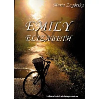 Emily i Elizabeth - Maria  Zag�rska