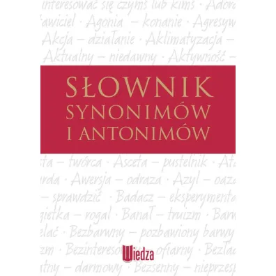 S�ownik synownm�w i antonim�w - Grzegorz D�bkowski, Ma�gorzata Marcjanik
