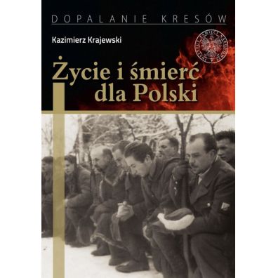 ycie i mier dla Polski