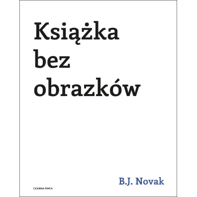 Ksi��ka bez obrazk�w - Benjamin Joseph Novak