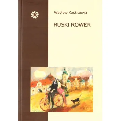 Ruski rower - Wac�aw Kostrzewa