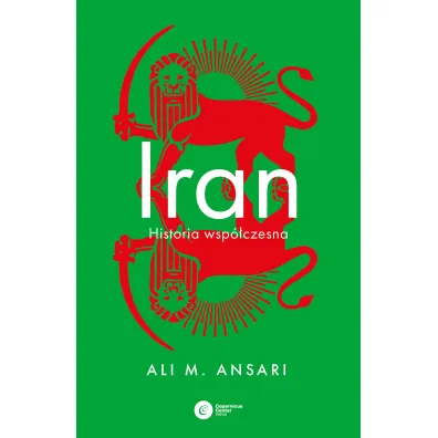 Iran. Historia wsp�czesna - Ali M. Ansari