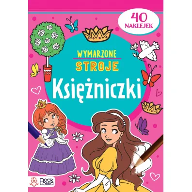 Ksi�niczki. Wymarzone stroje