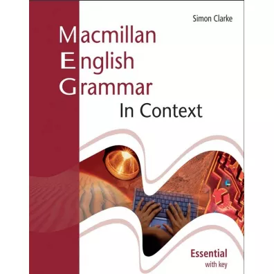 Macmillan English Grammar In Context Essential z kluczem - Simon Clarke