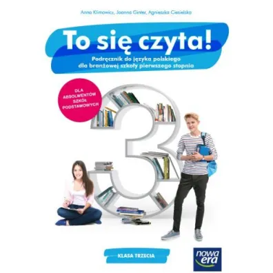 To si� czyta! Podr�cznik do j�zyka polskiego dla bran�owej szko�y pierwszego stopnia. Klasa 3 - Agnieszka Ciesielska, Anna Klimowicz, Joanna Ginter