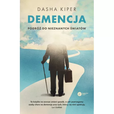 Demencja. Podr do nieznanych wiatw - Dasha Kiper