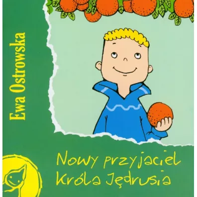 Nowy przyjaciel kr�la J�drusia - Skrzat - Ewa Ostrowska