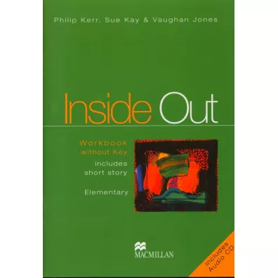Inside Out. Elementary. Workbook + CD - Vaughan Jones, Sue Kay, Philip Kerr