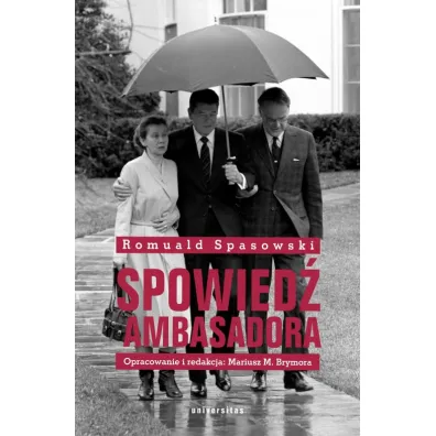 Spowied� ambasadora - Romuald Spasowski