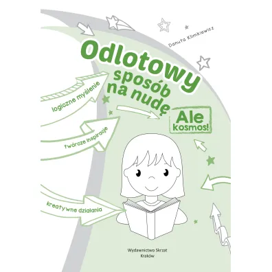 Odlotowy spos�b na nud�. Ale kosmos!