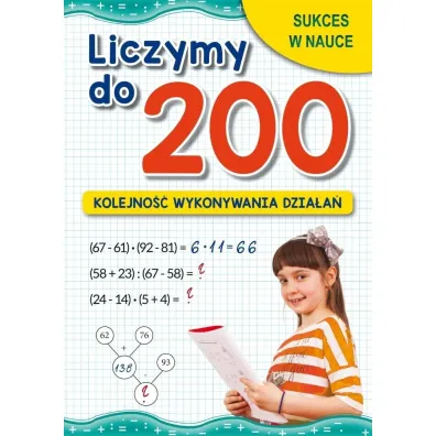 Liczymy do 200. Kolejno�� wykonywania dzia�a� - Beata Guzowska