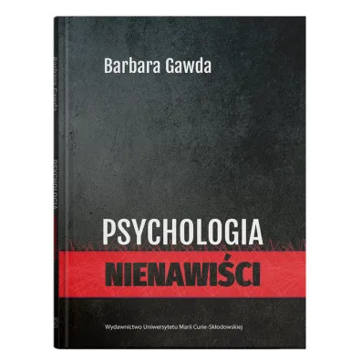Psychologia nienawi�ci - Barbara Gawda