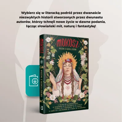 Mokosz. Pie�ni z serca ziemi