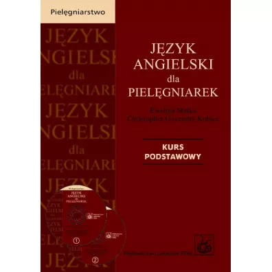 J�zyk angielski dla piel�gniarek. Kurs podstawowy - Ewelina Ma�ko, Christopher Govender-Kubiec