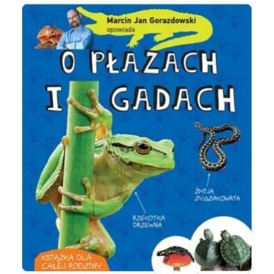 Marcin Gorazdowski opowiada o p�azach i gadach - Marcin Gorazdowski