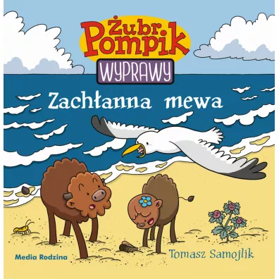 Zachanna mewa. ubr Pompik. Wyprawy. Tom 6 - Tomasz Samojlik