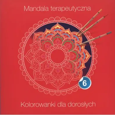 Mandala terapeutyczna 6. Kolorowanki dla doros�ych