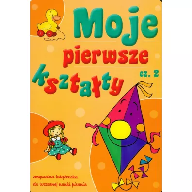 Moje pierwsze kszta�ty cz.2 - Joanna Sk�ra