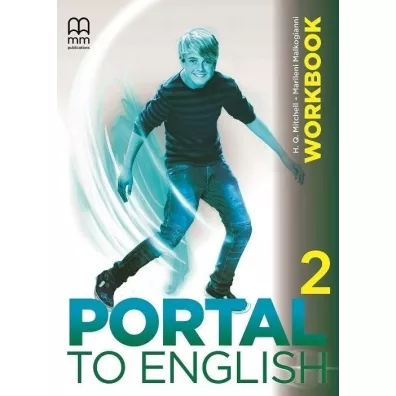 Portal to English 2. Workbook - H. Q. Mitchell, Marileni Malkogianni