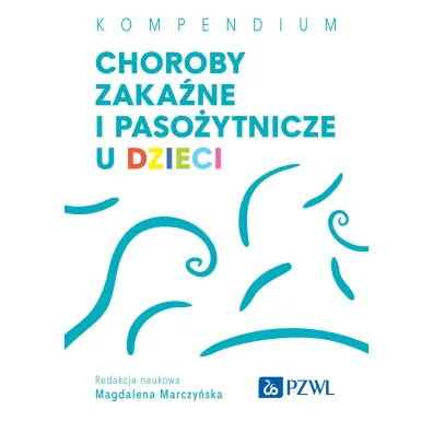 Choroby zaka�ne i paso�ytnicze u dzieci - Magdalena Marczy�ska