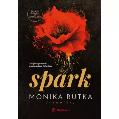 Spark. The Chain. Tom 1 - Monika Rutka