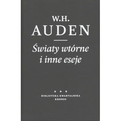 �wiaty wt�re i inne eseje - Wystan Hugh Auden