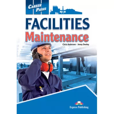 Career Paths. Facilities Maintenance. Student's Book + DigiBook - Anderson Chris, Jenny Dooley