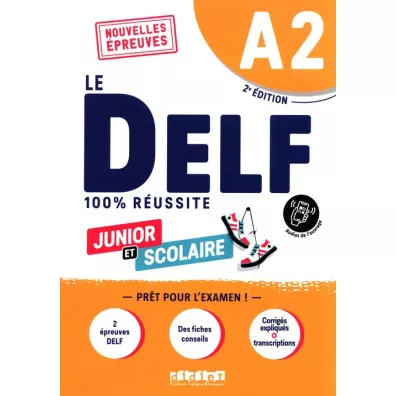 DELF A2. 100% reussite scolaire et junior - Romain Chr�tien, Isabelle Aubo