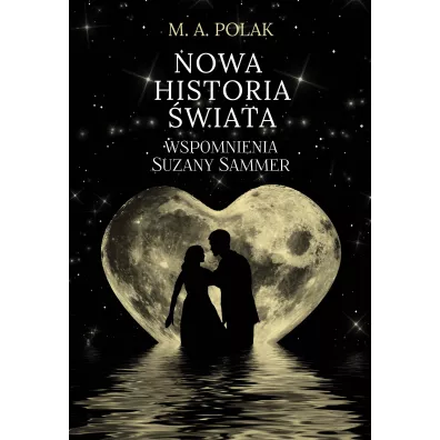Nowa historia wiata - M A Polak