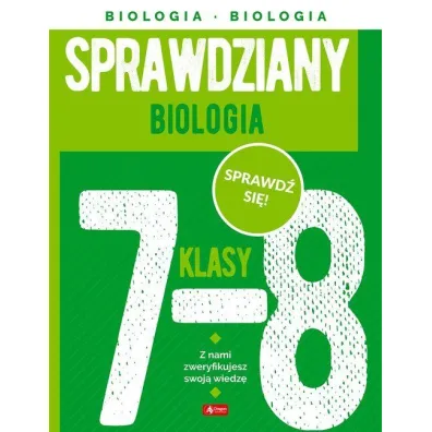 Sprawdziany dla klasy 7-8. Biologia - Jolanta Szewczyk