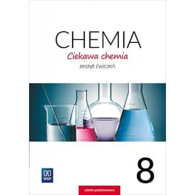 Ciekawa chemia. Zeszyt wicze. Klasa 8. Szkoa podstawowa - Hanna Guliska, Janina Smoliska
