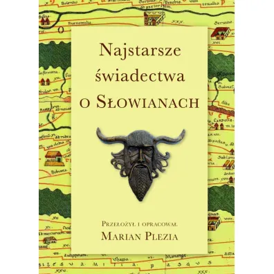 Najstarsze �wiadectwa o S�owianach - Marian Plezia
