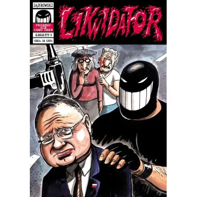LIKWIDATOR. Zeszyt 3 - Ryszard D�browski