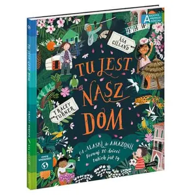 Tu jest nasz dom. Akademia M�drego Dziecka. Chc� wiedzie�