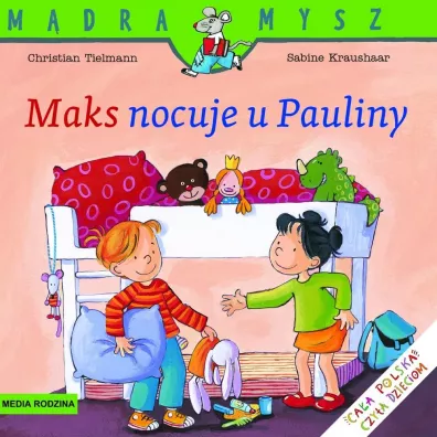 M�dra Mysz. Maks nocuje u Pauliny - Christian Tielmann, Sabine Kraushaar