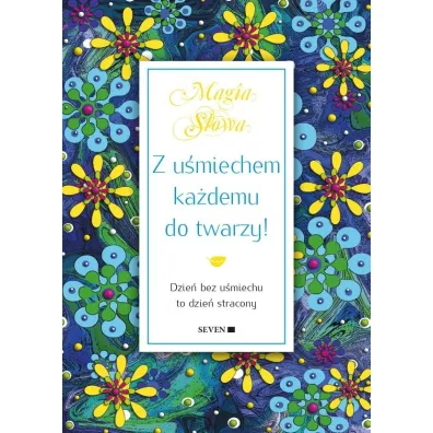 Z u�miechem ka�demu do twarzy! - Isabel Mauro