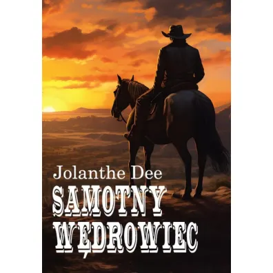 Samotny w�drowiec - Jolanthe Dee