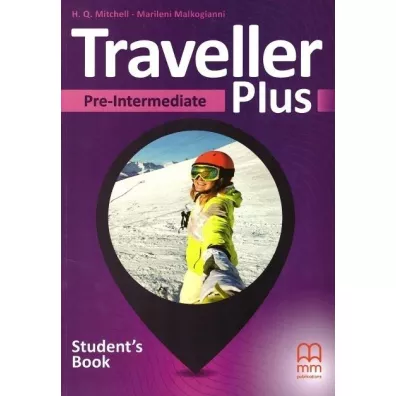 Traveller Plus. Student's Book. Pre-intermediate - H. Q. Mitchell, Marileni Malkogianni