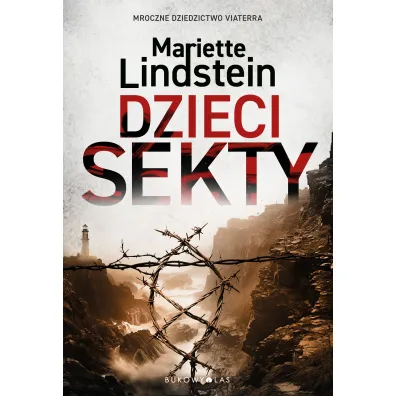 Dzieci sekty. Cykl Sekta ViaTerra. Tom 3 - Mariette Lindstein