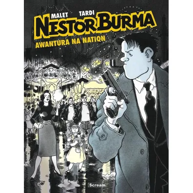 Nestor Burma - 3 - Awantura na Nation - Leo Malet, Jacques  Tardi