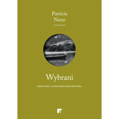 Wybrani - Patricia Nieto