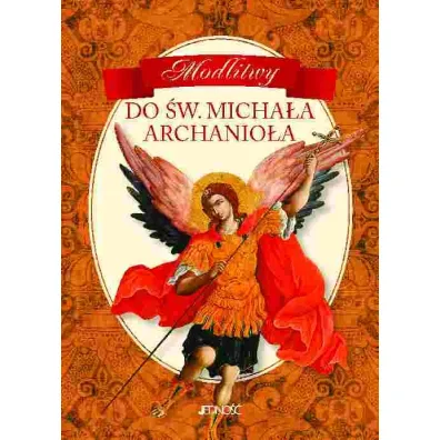 Modlitwy do �w. Micha�a Archanio�a - Marcello Stanzione
