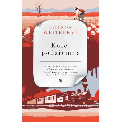 Kolej podziemna - Colson Whitehead