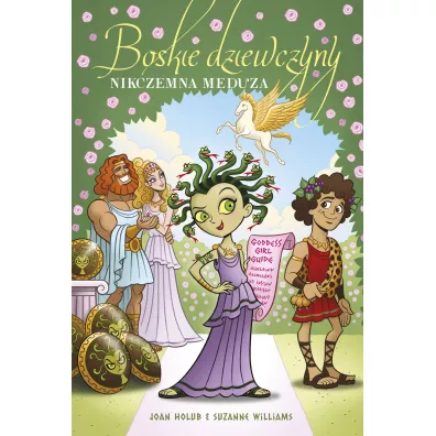 Nikczemna Meduza. Boskie dziewczyny. Tom 8 - Joan Holub, Suzanne Williams